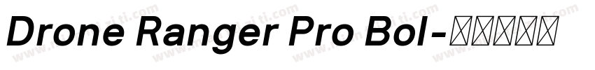 Drone Ranger Pro Bol字体转换